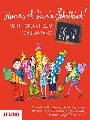cover image of Hurra, ich bin ein Schulkind!